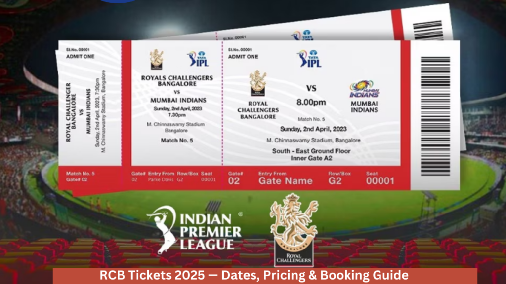 **RCB IPL 2025 Tickets – Booking Dates, Prices & How to Buy**